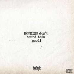 ROOKIES don’t sound this good