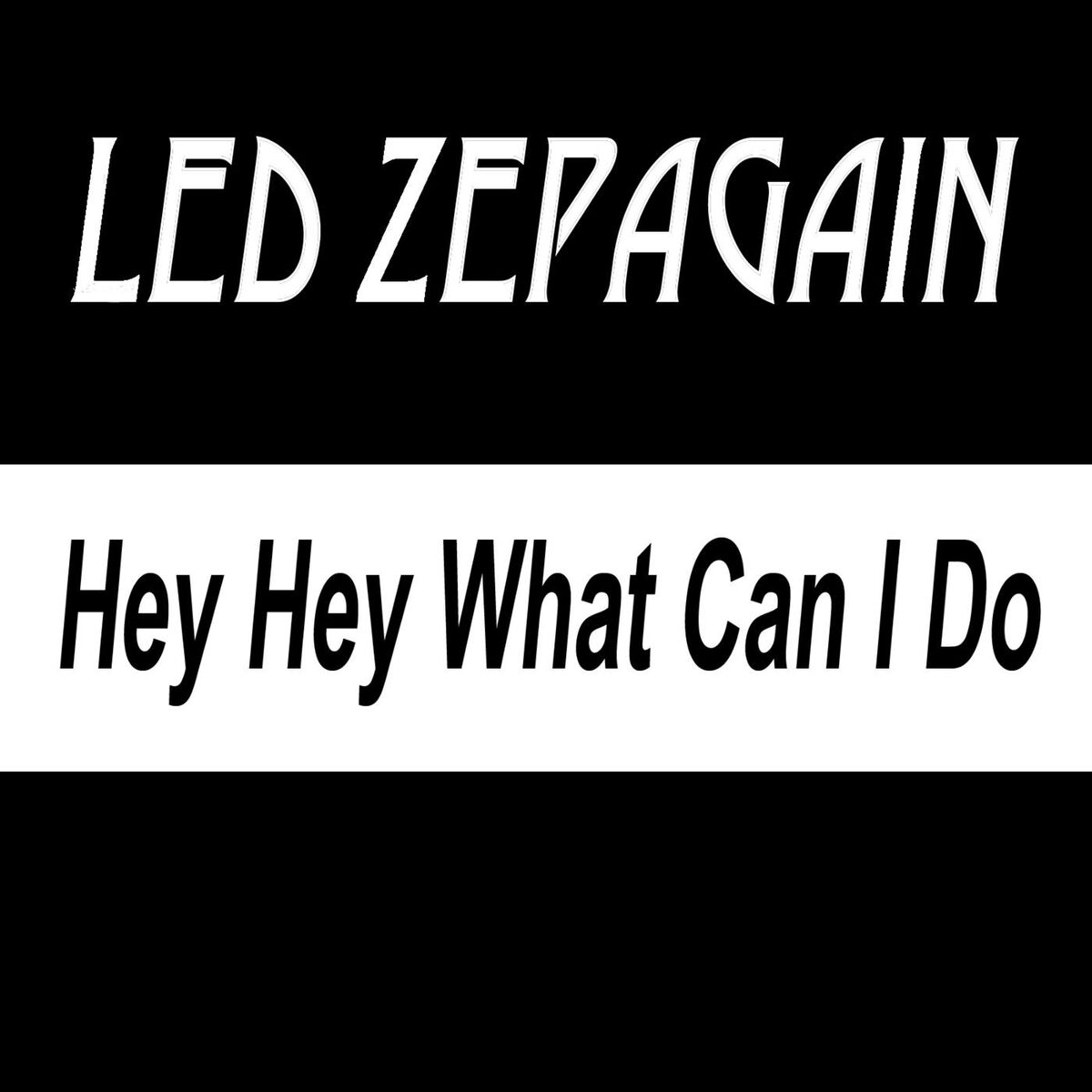 Album cover of Hey Hey What Can I Do