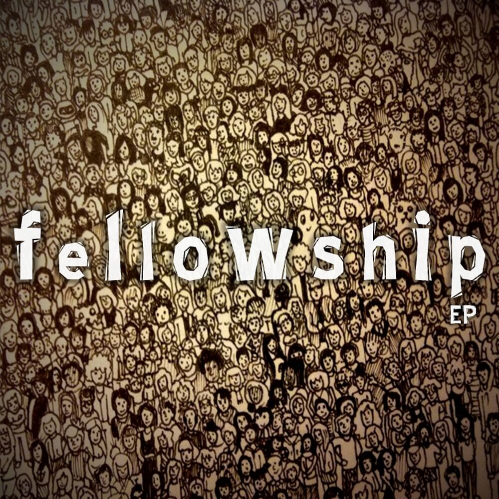Picture of Fellowship EP