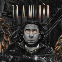 Cover of To a Milhão