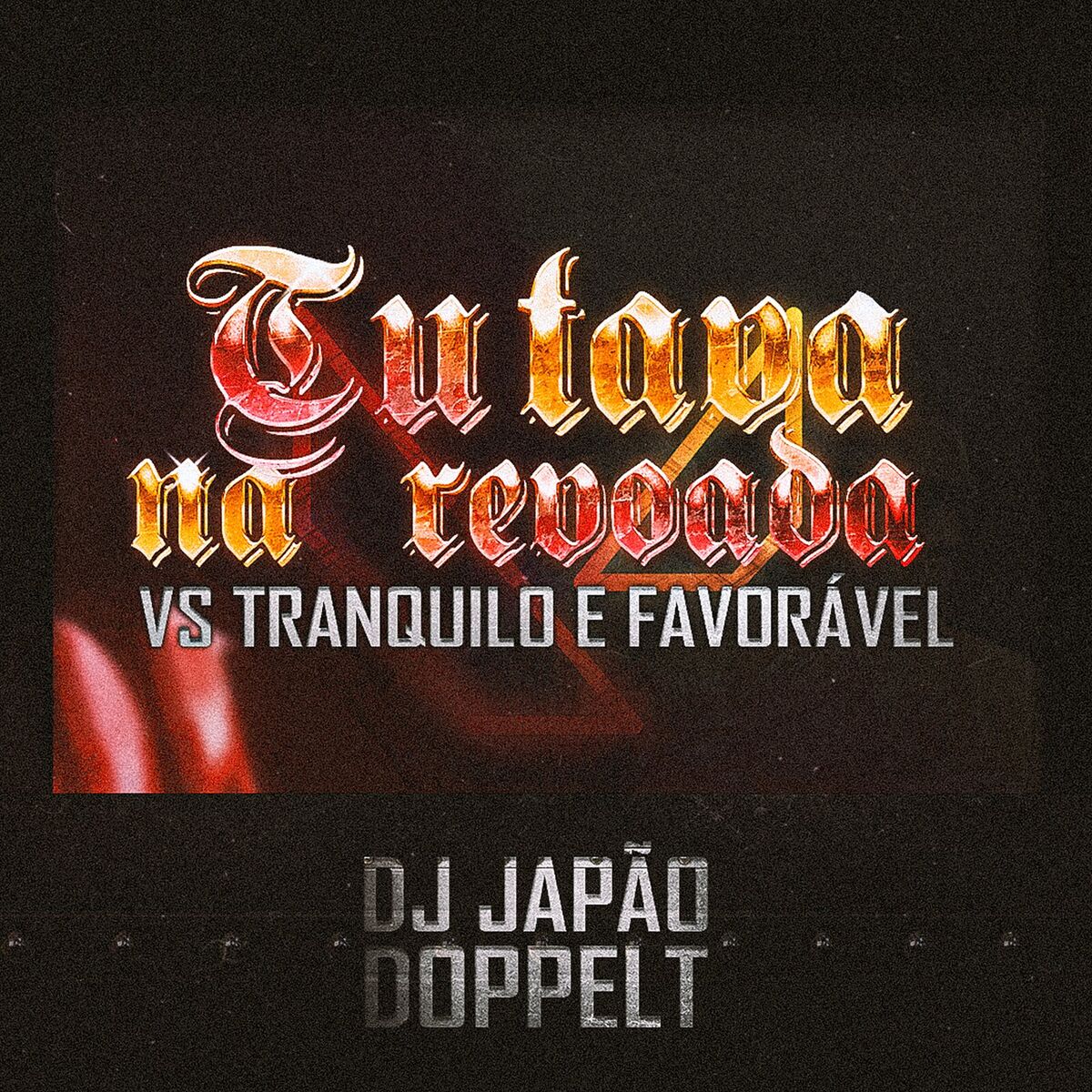Album cover of Tu Tava Na Revoada vs Tranquilo E Favorável