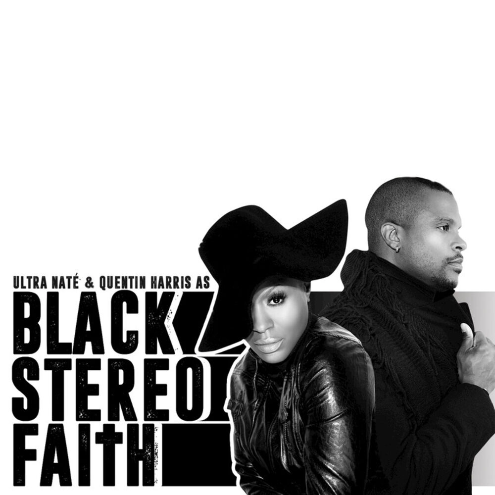 Picture of Ultra Naté & Quentin Harris Present: Black Stereo Faith
