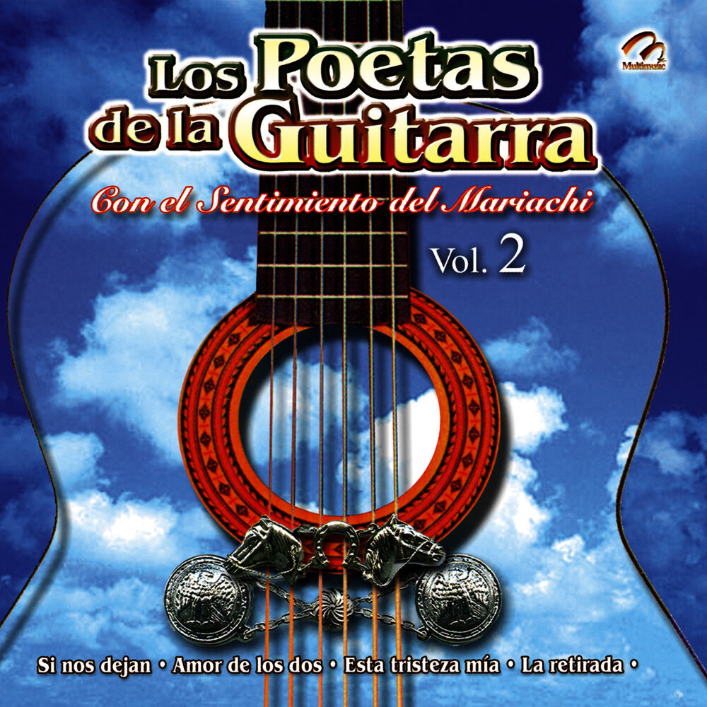 Picture of Los Poetas de la Guitarra Con el Sentimiento del Mariachi Vol. 2