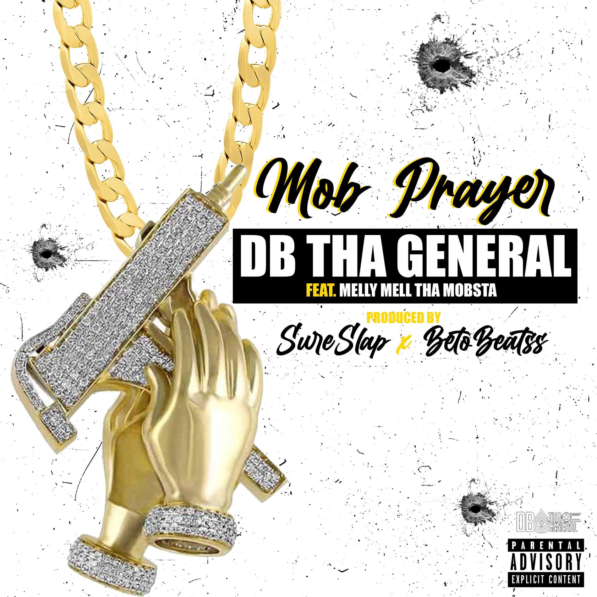 Album cover of Mob Prayer (feat. DB Tha General & Melly Mell Tha Mobsta)