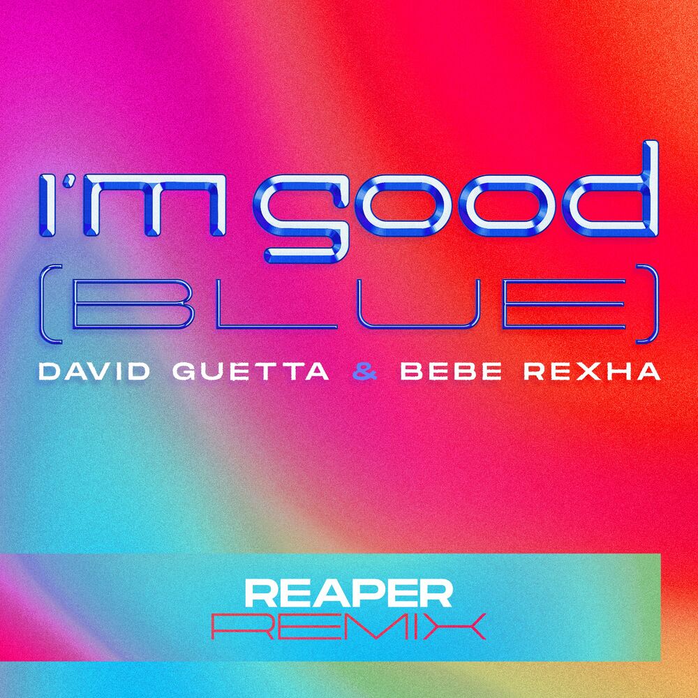 Picture of I'm Good (Blue) (REAPER Remix)