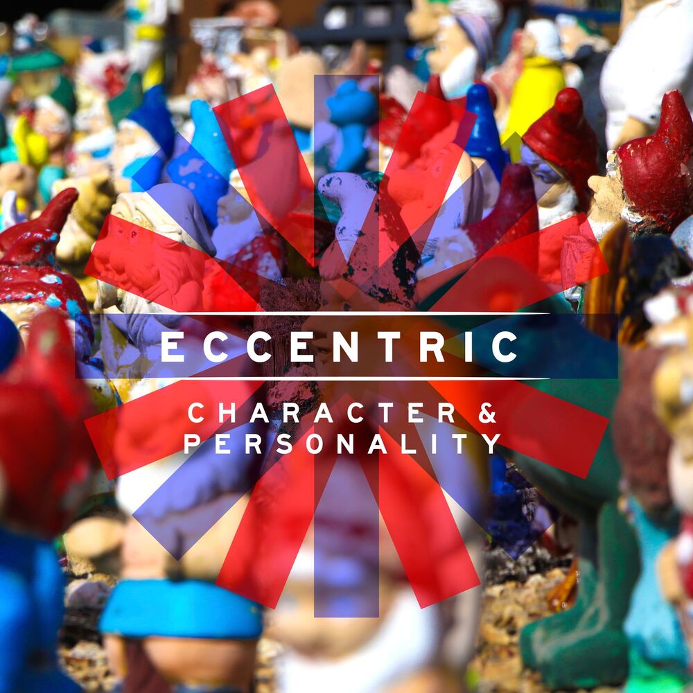 Picture of Eccentric: Character and Personality