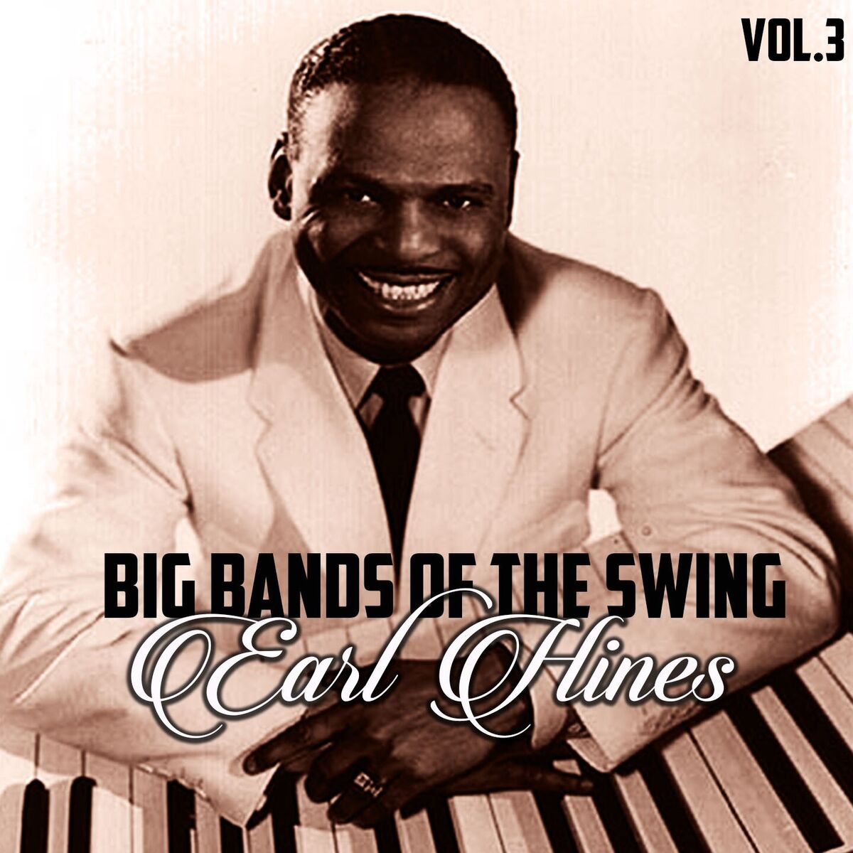 Album cover of Big Bands of the Swing, Earl Hines Vol.3