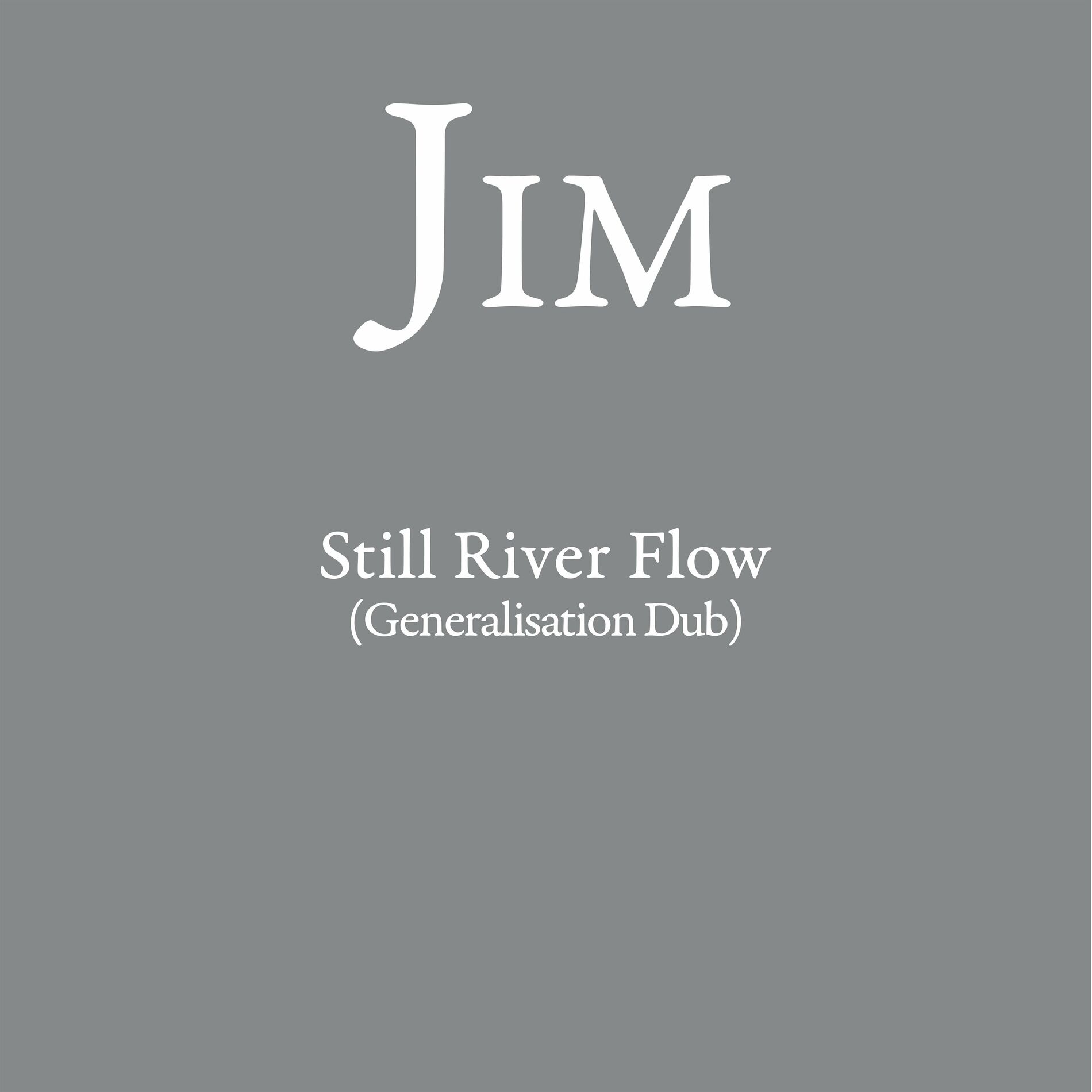 Album cover of Still River Flow (Generalisation Dub)