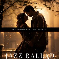 Cover of Power Ballads, Slow Jams & Love Songs