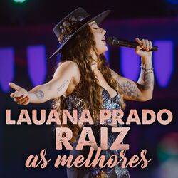 Cover of Lauana Prado - Raiz | As Melhores