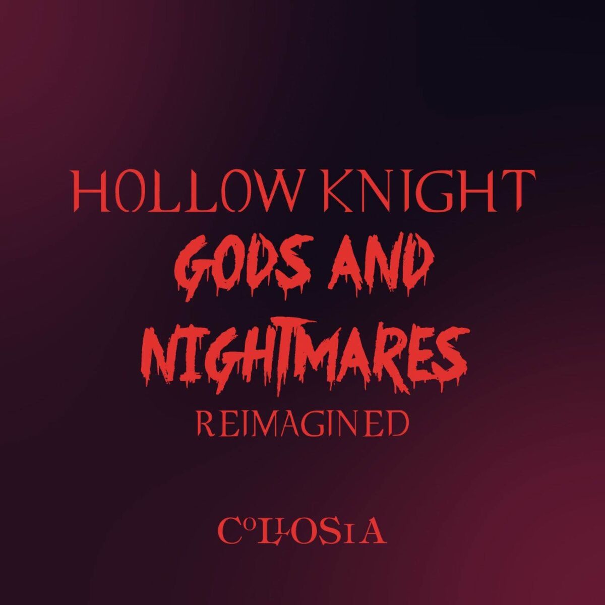 Album cover of Hollow Knight Gods and Nightmares Reimagined