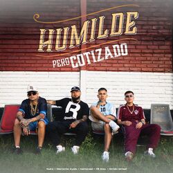 Cover of Humilde Pero Cotizado (feat. Fili Wey & Dimelo Ismael)