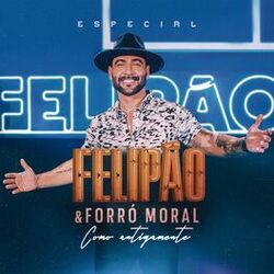 Cover of Como Antigamente - Felipão & Forró Moral