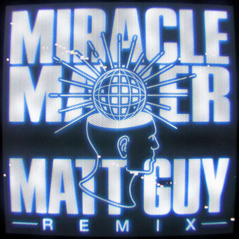 Miracle Maker (Matt Guy Remix) cover