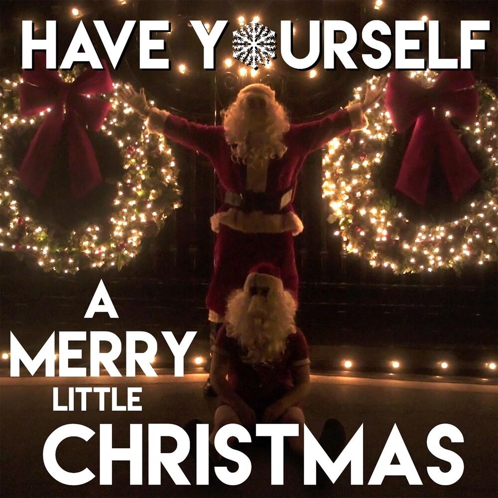 Picture of Have Yourself a Merry Little Christmas