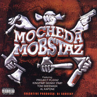 DJ SQUEEKY『MOCHEDA MOBSTAZ PART 2』G-RAP DJ SQUEEKY『MOCHEDA MOBSTAZ PART 2』G-RAP Mocheda Mobstaz