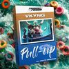 VKYNG - Pull Up