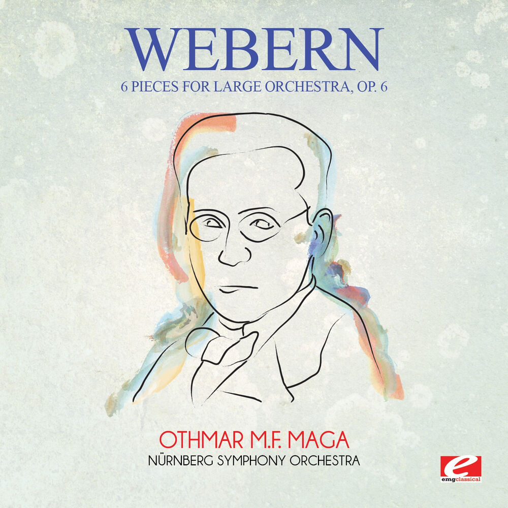 Picture of Webern: 6 Pieces for Large Orchestra, Op. 6 (Digitally Remastered)