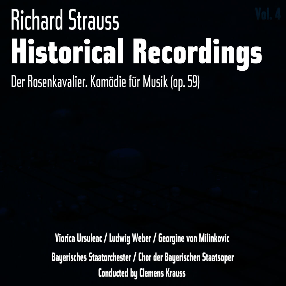 Picture of Richard Strauss: Historical Recordings, Volume 4