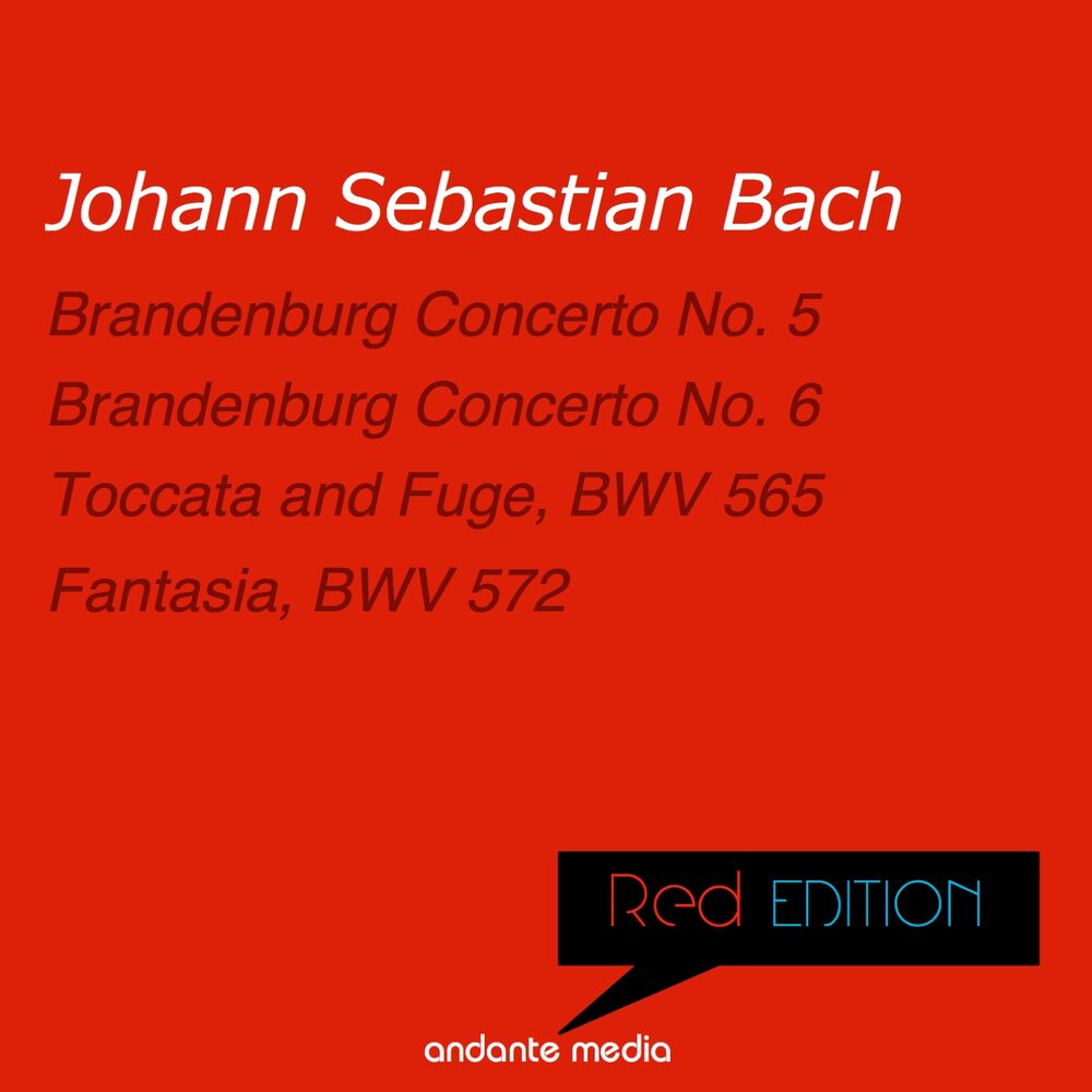 Picture of Red Edition - Bach: Brandenburg Concerti Nos. 5, 6 & Fantasia, BWV 572