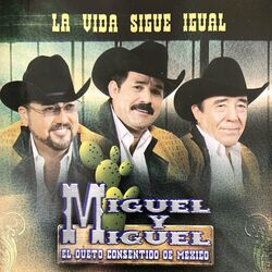 Cover of La Vida Sigue Igual, el Dueto Consentido de Mexico