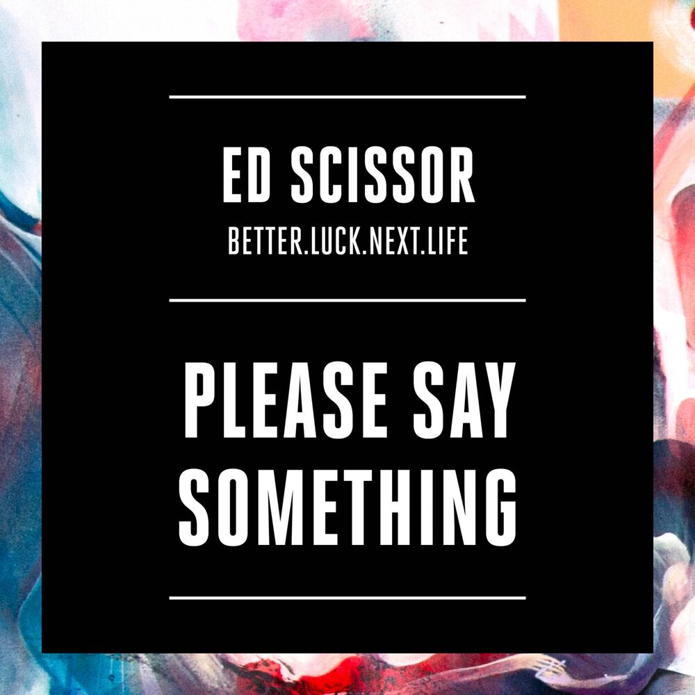 Picture of Please Say Something