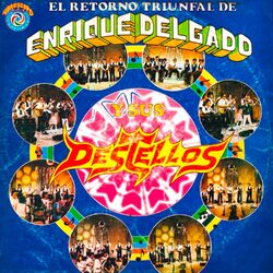 Cover of El Retorno Triunfal de Enrique Delgado y sus Destellos