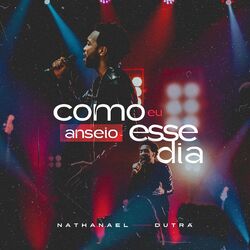 Cover of Como Eu Anseio Esse Dia