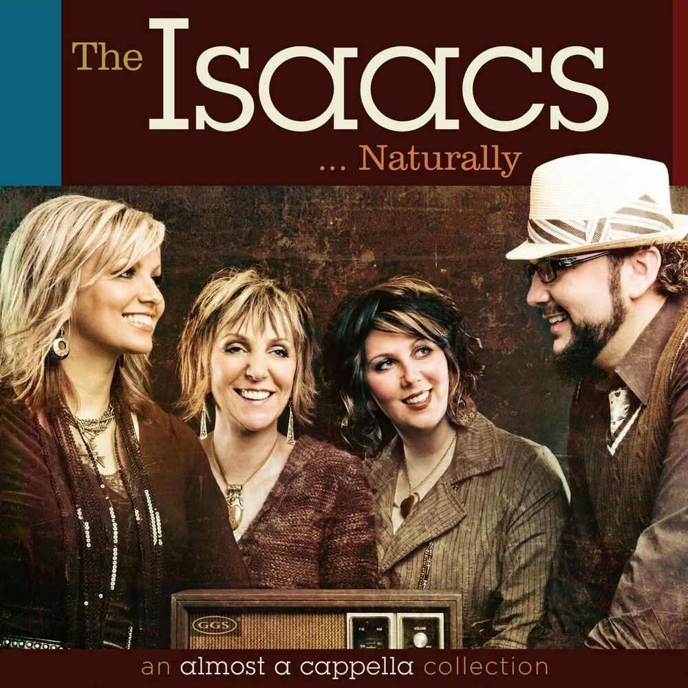 Picture of The Isaacs Naturally: An Almost A Cappella Collection