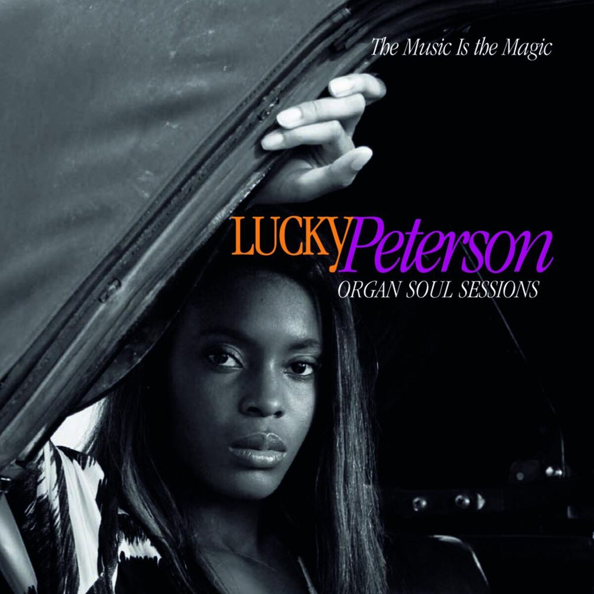 Album cover of The Music Is The Magic (Organ Soul Sessions)