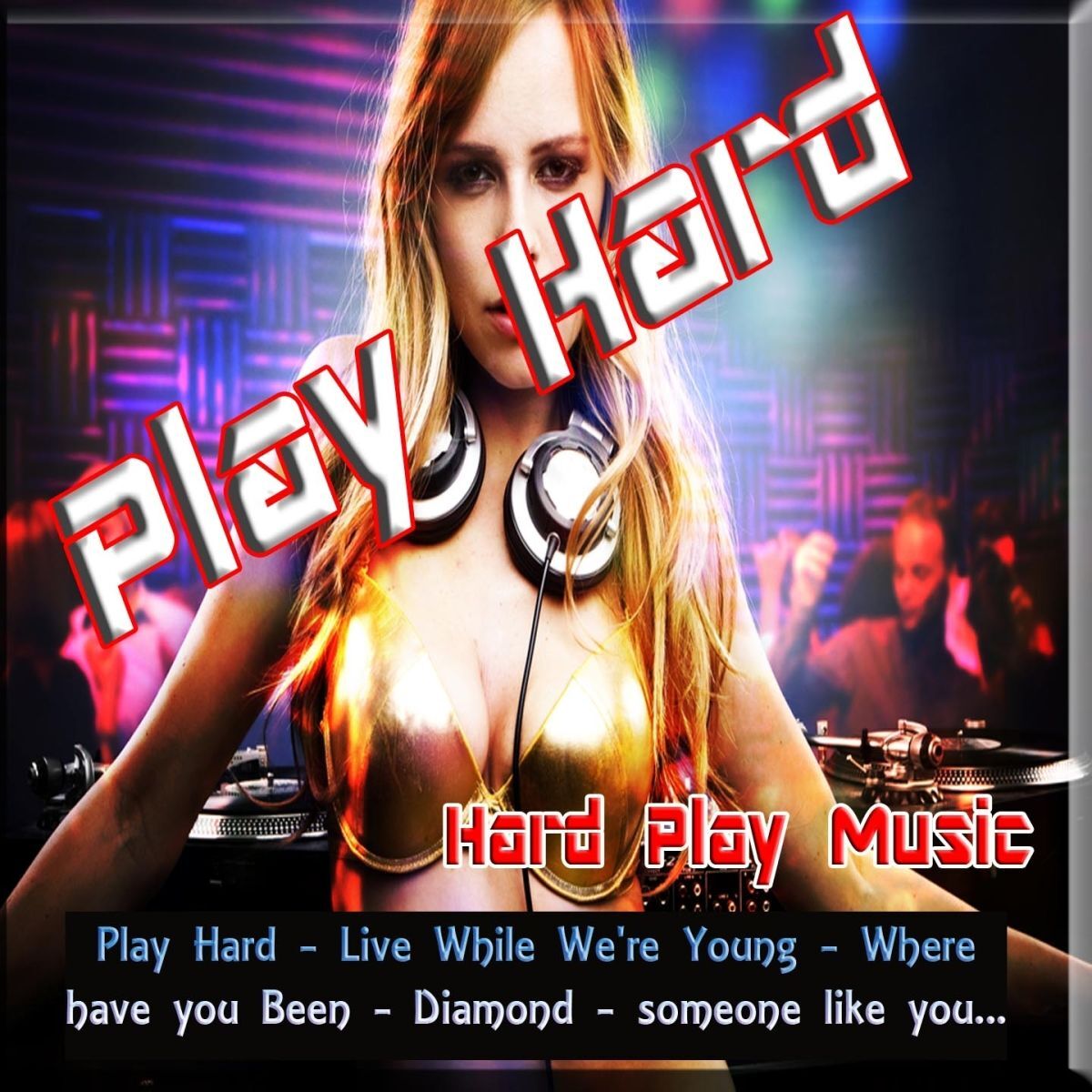Album cover of Play Hard