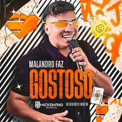 Cover of Malandro Faz Gostoso