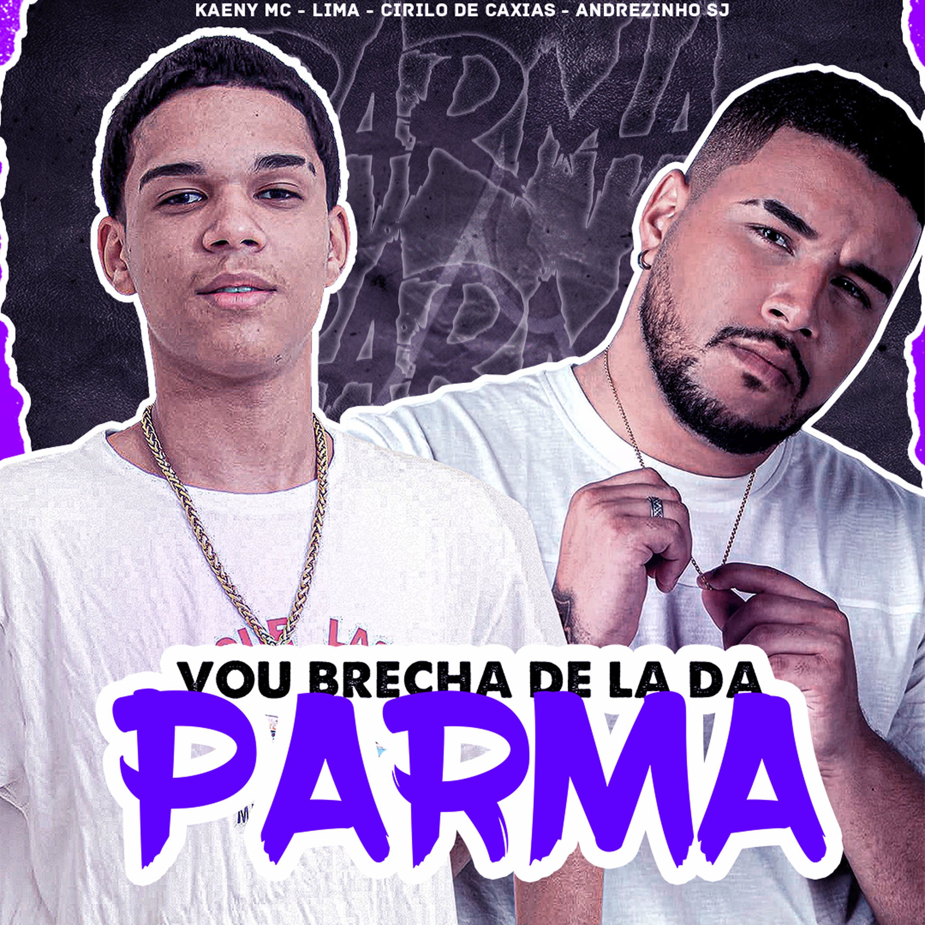 Album cover of Vou Brecha de Lá da Parma