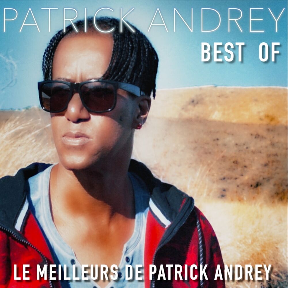 Picture of Best Of (Le meilleurs de Patrick Andrey)