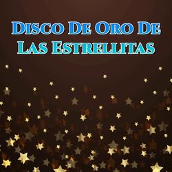 Cover of Disco De Oro De Las Estrellitas