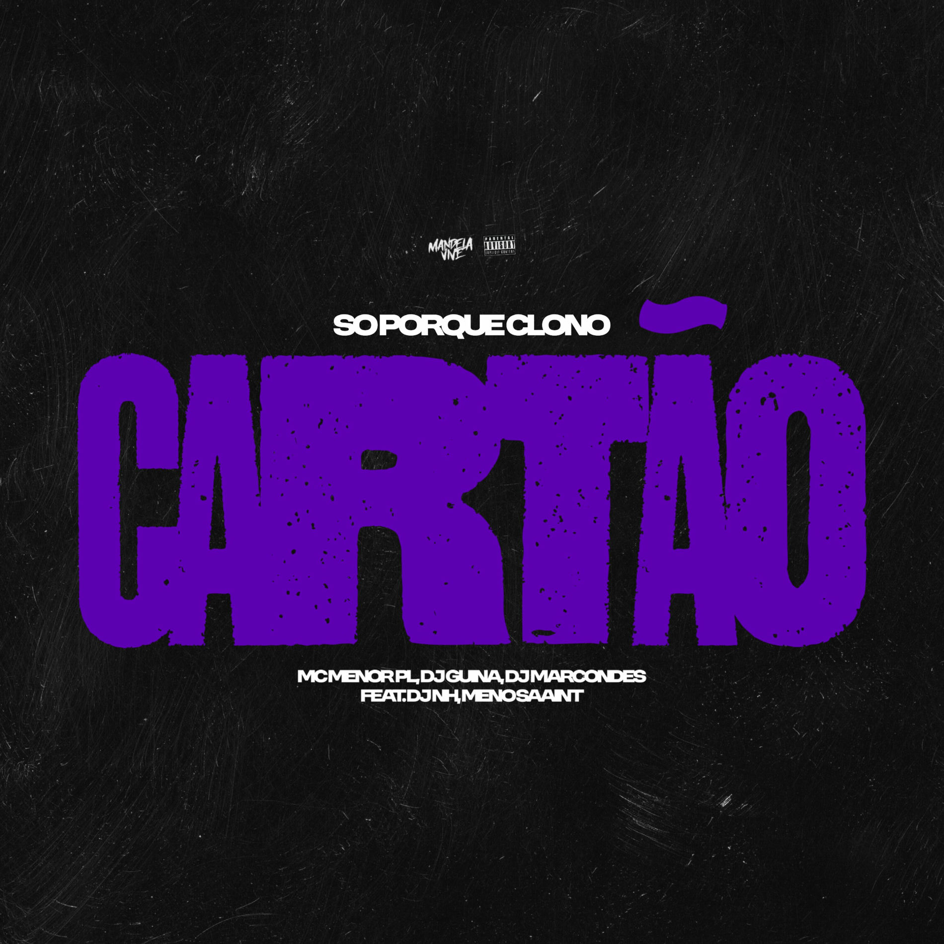 Album cover of Só Porque Clono Cartão (feat. DJ NH & Meno Saaint)