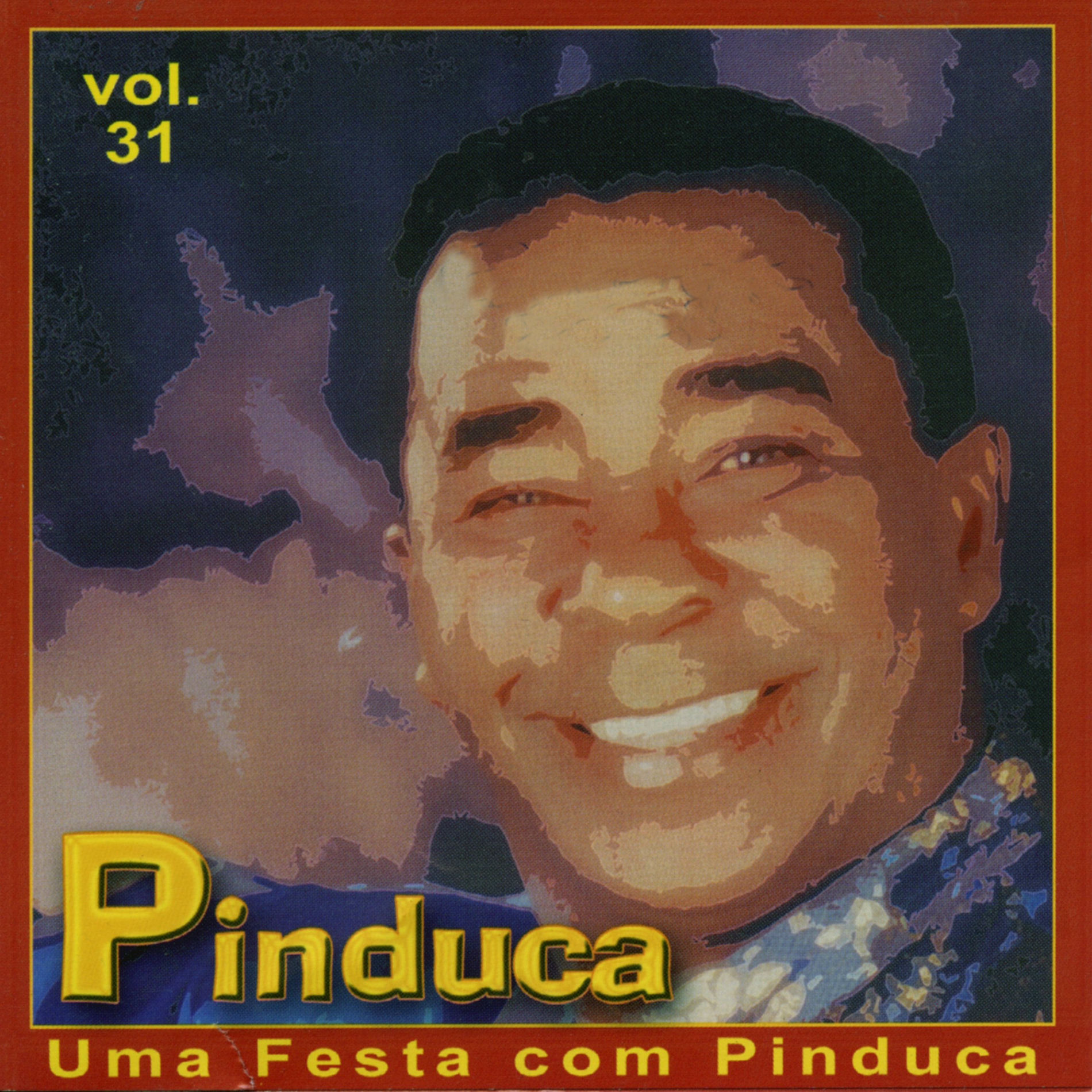 Album cover of Uma Festa Com Pinduca, Vol. 31
