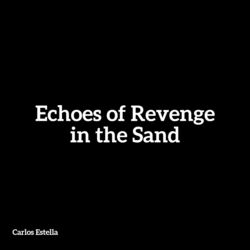 Cover of Echoes of Revenge in the Sand