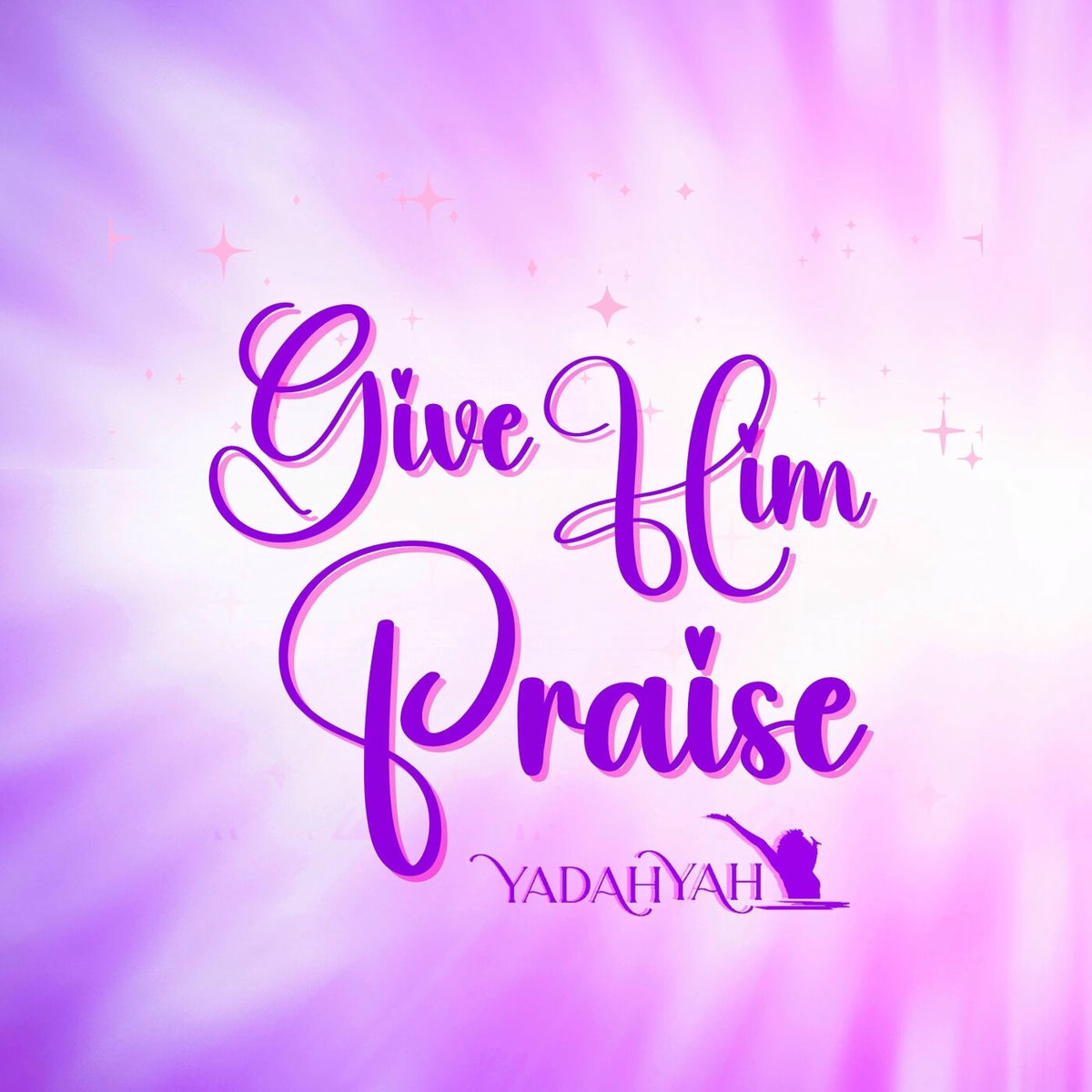 Album cover of Give Him Praise