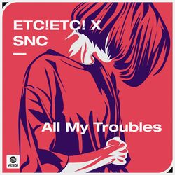 Cover of All My Troubles