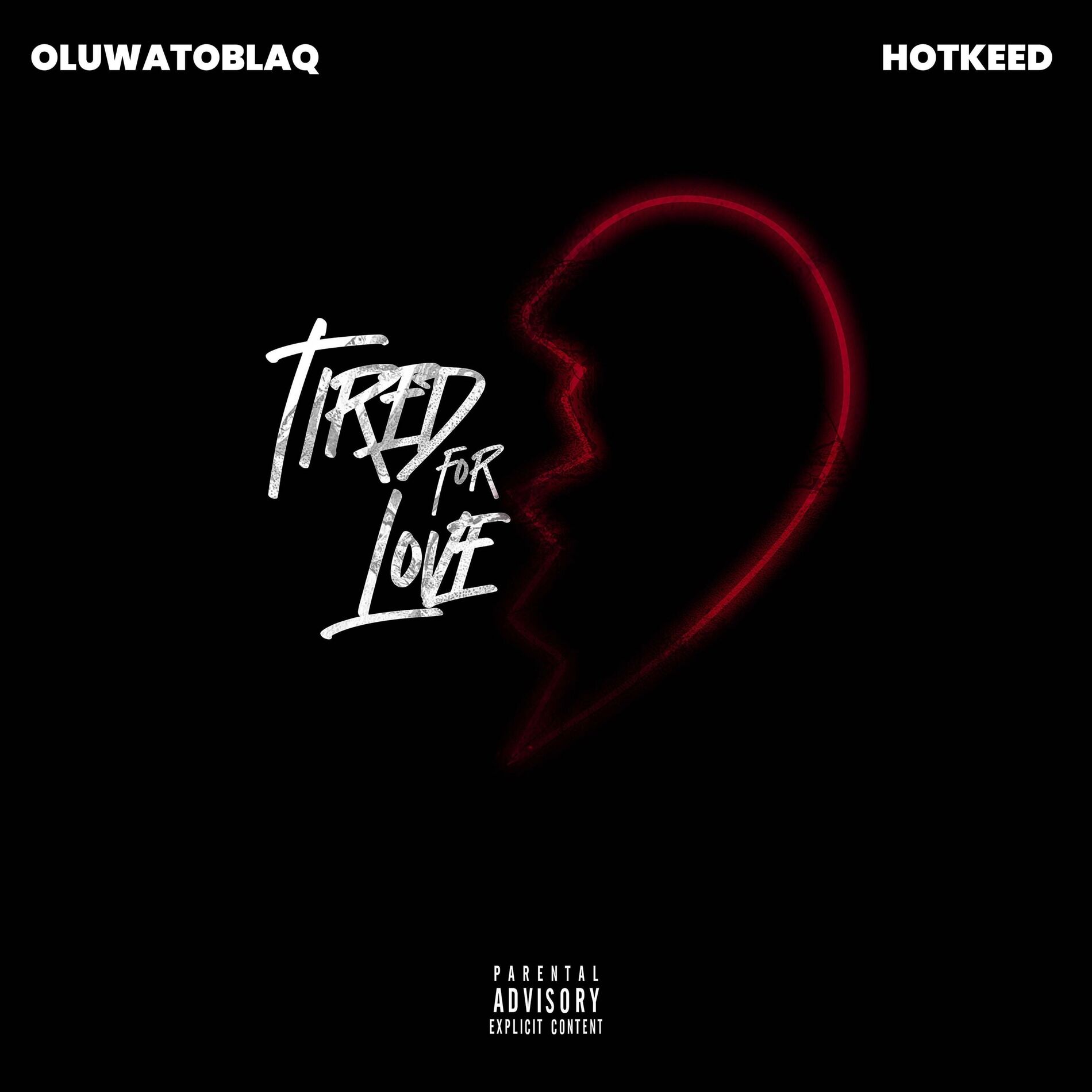 Album cover of Tired For Love (feat. Hotkeed)