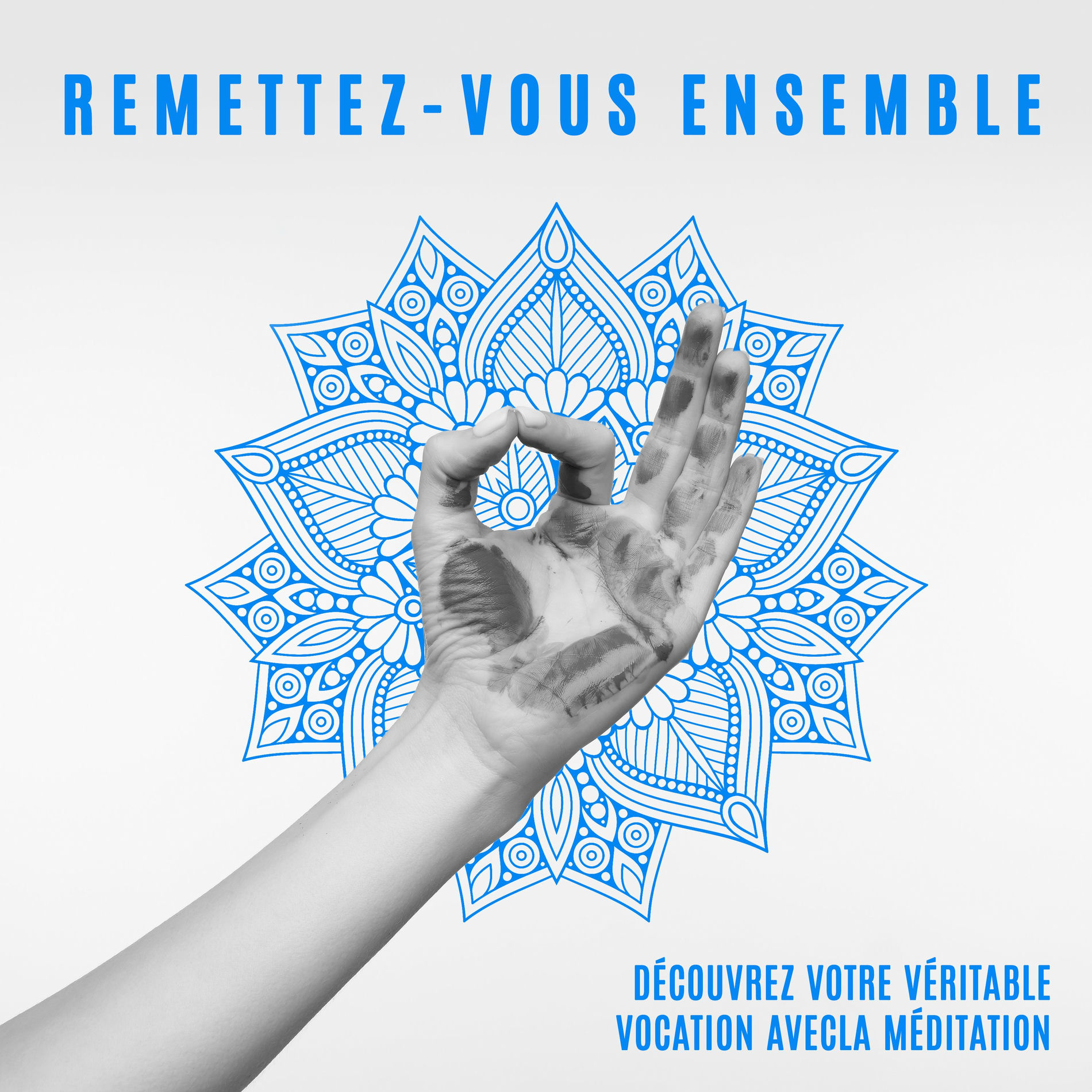 Album cover of Remettez-vous ensemble – Découvrez votre véritable vocation avec la méditation: Connectez votre corps, Yoga d'ouverture, Réflexion