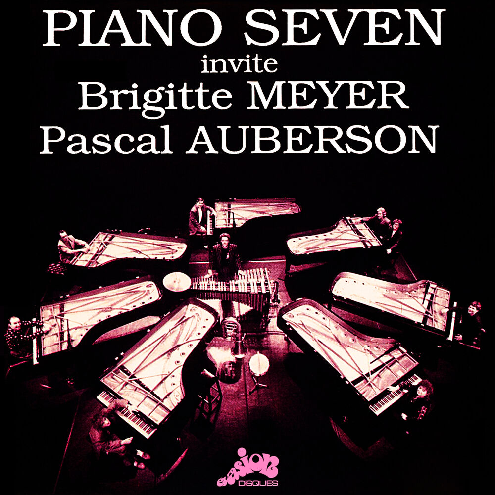 Picture of Piano Seven invite Brigitte Meyer et Pascal Auberson (Evasion 1991)