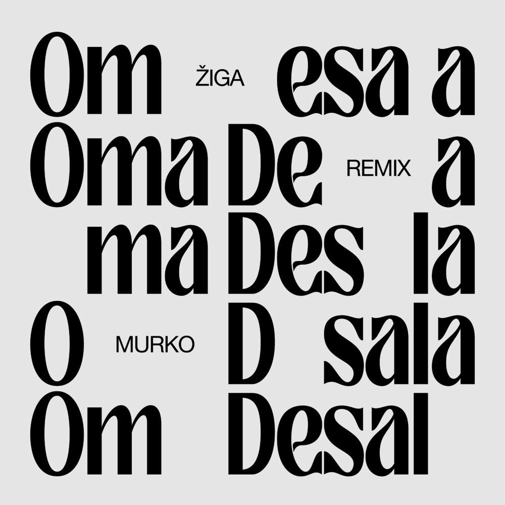 Picture of Oma Desala (Žiga Murko Remix)