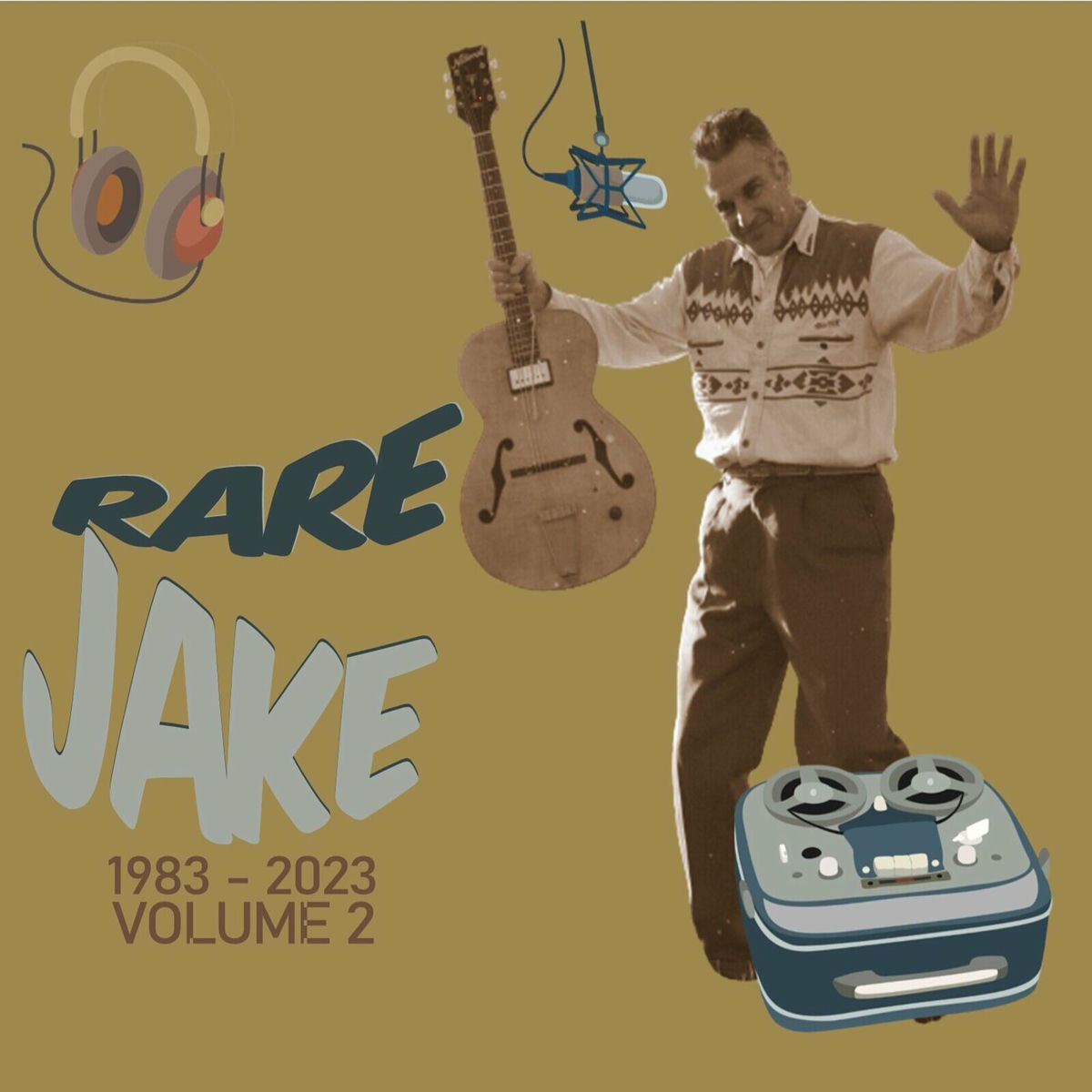 Album cover of Rare Jake: 1983-2023, Vol. 2