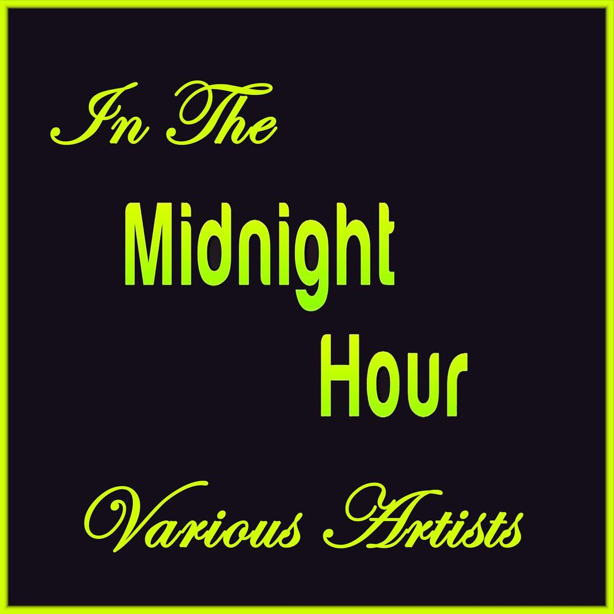 Album cover of In the Midnight Hour