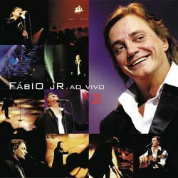 Cover of Fábio Jr. Ao Vivo, Vol. 2