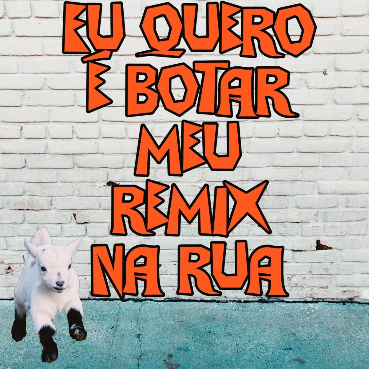 Album cover of Eu quero é botar meu remix na rua