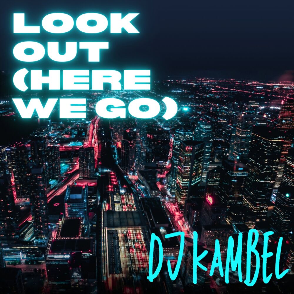 Picture of Look Out (Here We Go)