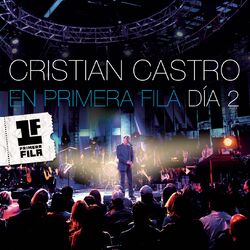 Cover of Cristian Castro en Primera Fila - Día 2